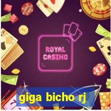 giga bicho rj